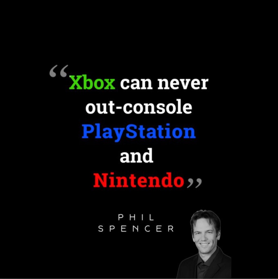 Phil Spencer: We're not in the business of out-consoling Sony or  out-consoling Nintendo