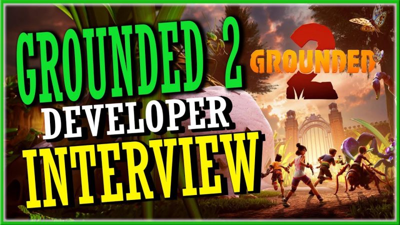 Grounded 2 interview
