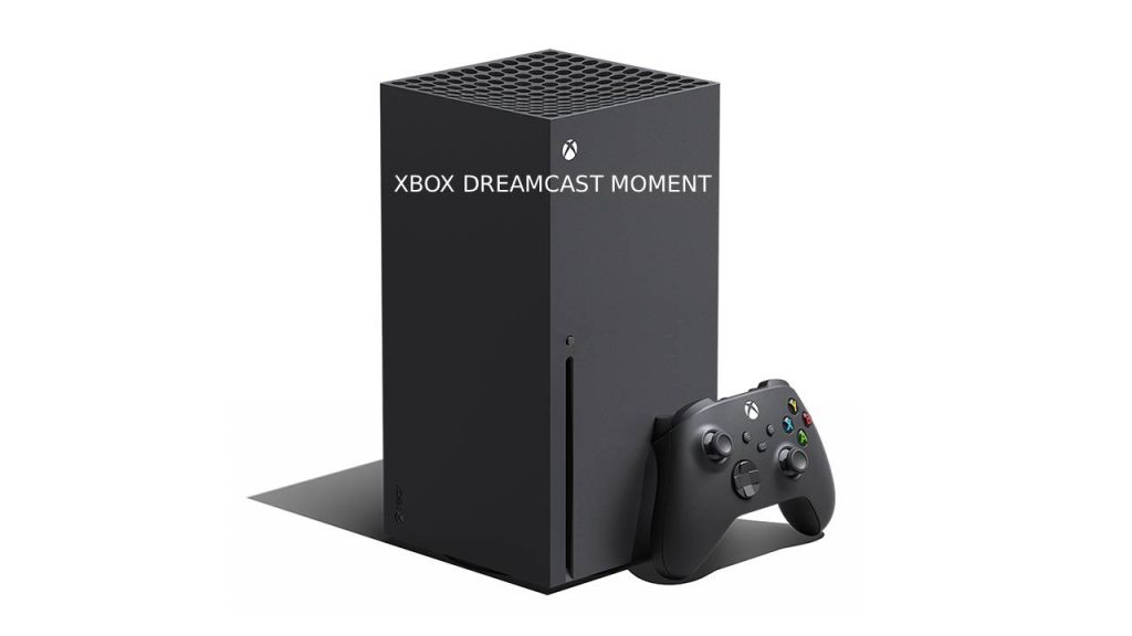 Xbox Series X with words Xbox Dreamcast Moment